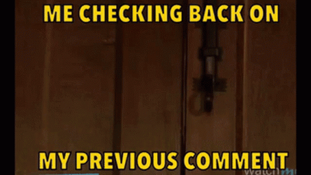 Checking Back On My Refer Previous Comment GIF
