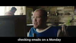 Checking Emails On A Monday Meme GIF
