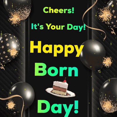 Cheers It's Your Day Happy Born Day GIF