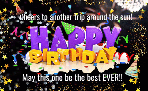 Cheers To Another Trip Around The Sun And Happy Birthday May This One Be The Best Ever GIF