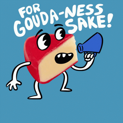 Cheese Holding Megaphone Saying For Gouda-Ness Sake GIF