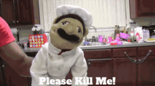 Chef Pee Pee Puppet Please Kill Me GIF