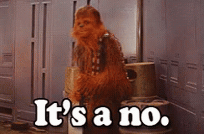 Chewbacca Standing Next To Vacuum Cleaner Saying It's A No GIF