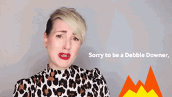 Chic Debbie Downer Burn  GIF