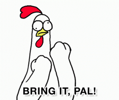Chicken Saying Bring It Pal GIF