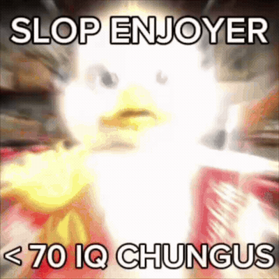 Chicken Slop Enjoyer < 70 IQ Chungus GIF
