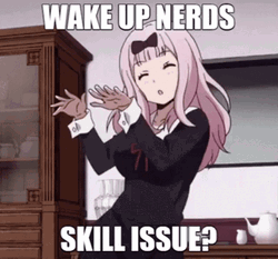 Chika Dance Wake Up Nerd Skill Issue GIF