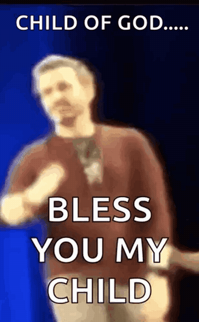 Child Of God Bless You My Child GIF