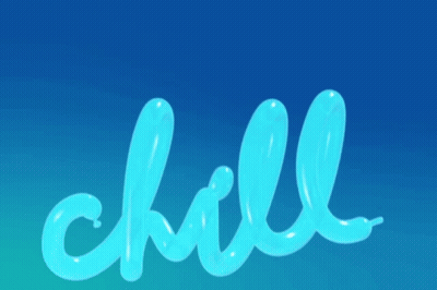 Chill Word Made Of Blue Balloons GIF