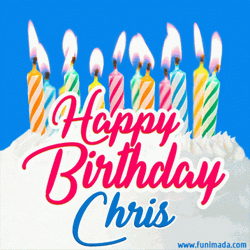 Chris Happy Birthday To You Chris Cake Candles GIF