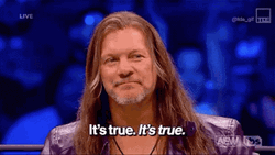 Chris Jericho It's True Agreeing GIF