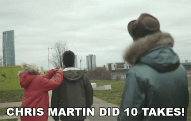Chris Martin Did 10 Takes GIF