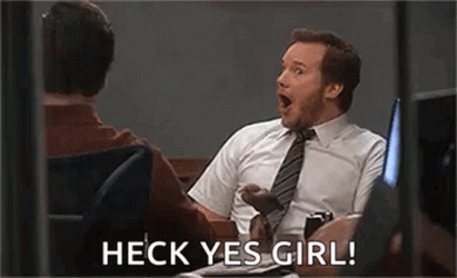 Chris Pratt Heck Yeah Girl GIF