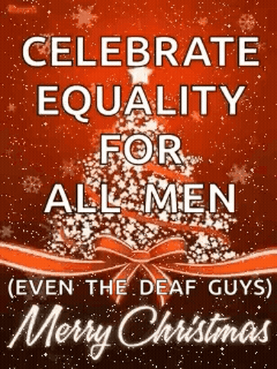 Christmas Card Celebrate Equality for All Men Even Deaf Guys Merry Christmas