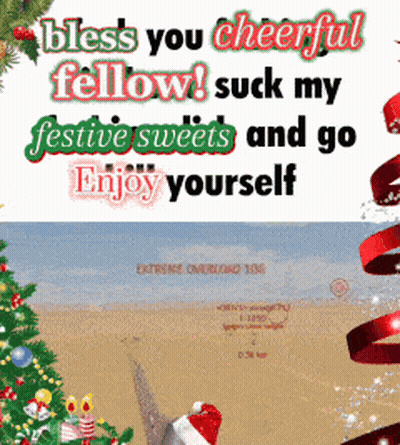 Christmas Card Saying Bless You Cheerful Fellow Suck My Festive Sweets GIF
