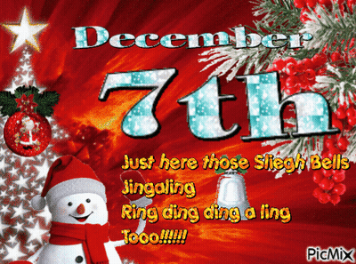 Christmas Card Saying December 7Th Sleigh Bells Jingling Ring Ding Ding A Ling Too GIF