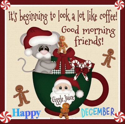 Christmas Card Saying It's Beginning To Look A Lot Like Coffee Good Morning Friends GIF