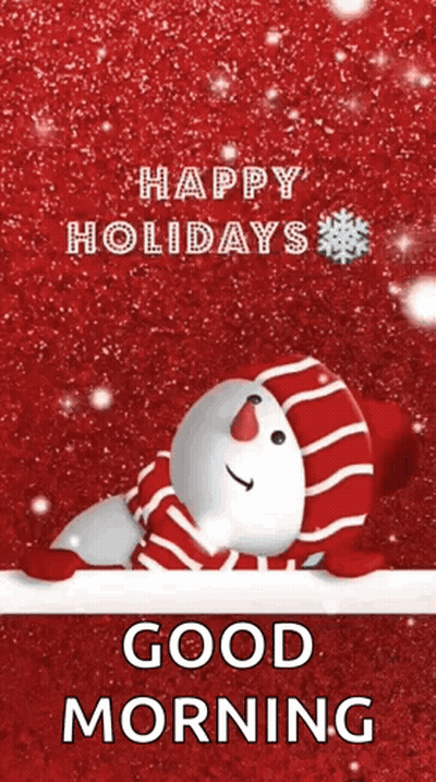 Christmas Card Snowman Happy Holidays Good Morning GIF