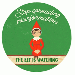 Christmas Elf Is Watching Stop Misinformation GIF