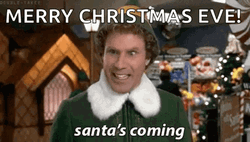 Christmas Eve Will Ferrell Santa's Coming GIF