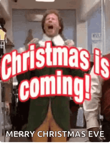 Christmas Is Coming Merry Christmas Eve Poster With Elf GIF