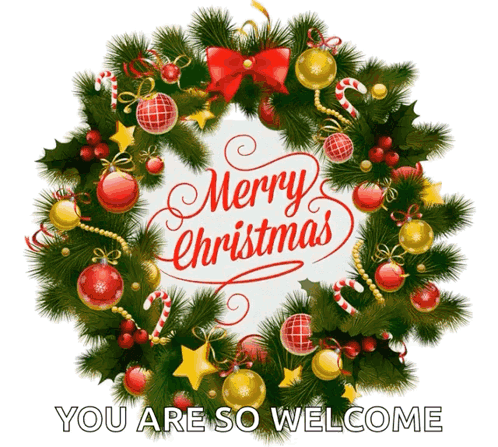 Christmas Wreath Saying Merry Christmas You Are So Welcome GIF