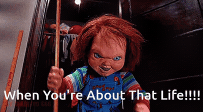 Chucky Doll Broom When You're About That Life GIF