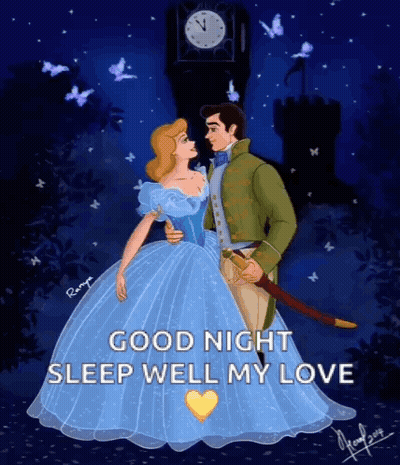 Cinderella And Prince Charming Are Dancing In Front Of A Clock Tower And The Words Good Night Sleep Well My Love GIF