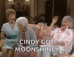 Cindy Got Moonshine GIF