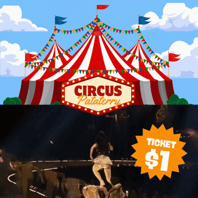 Circus Pataterry Poster With $1 Ticket GIF