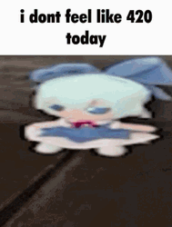 Cirno Plush Toy Don't Feel 420 Today GIF