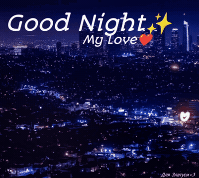 City at Night Good Night My Love