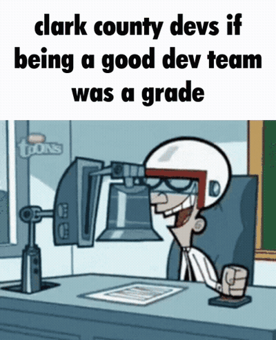 Clark County Devs If Being A Good Dev Team Was A Grade Cartoon GIF
