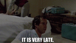 Clark Griswold It Is Very Late GIF