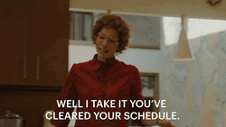 Cleared Your Schedule Candy Montgomery GIF