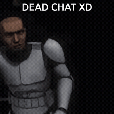 Clone Trooper Standing With Arms Outstretched Says Dead Chat XD GIF
