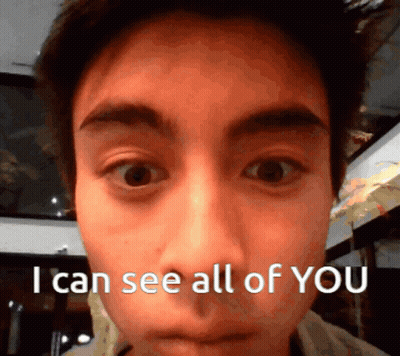 Close Up Face Saying I Can See All Of You GIF