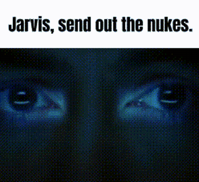 Close Up Face Saying Jarvis Send Out The Nukes GIF