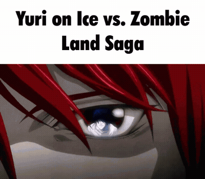 Close Up Of Eye With Yuri On Ice Vs Zombie Land Saga GIF