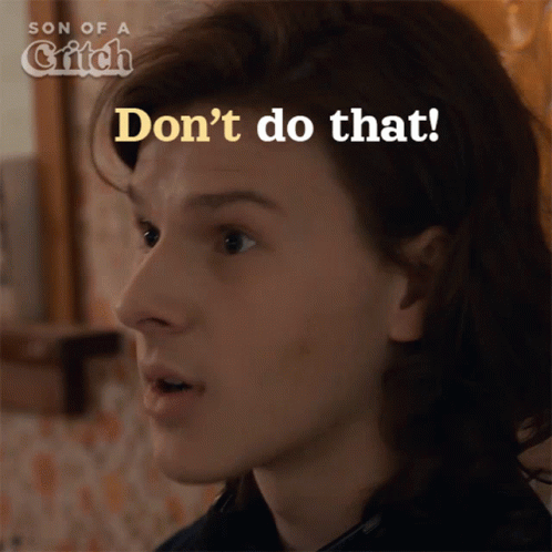 Close Up Of Person Saying Don't Do That GIF