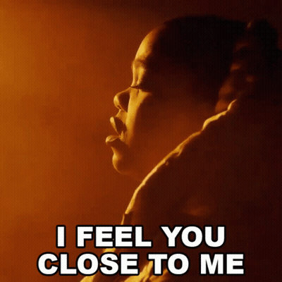Close Up Person Saying I Feel You Close To Me GIF