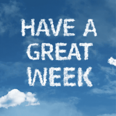 Clouds Saying Have A Great Week GIF