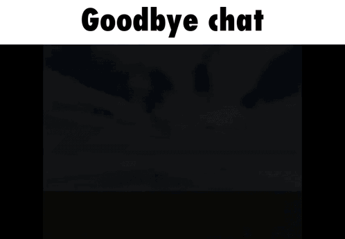 Cloudy Sky Screenshot Goodbye Chat GIF