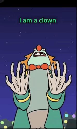Clown Cartoon With Words I Am A Clown GIF