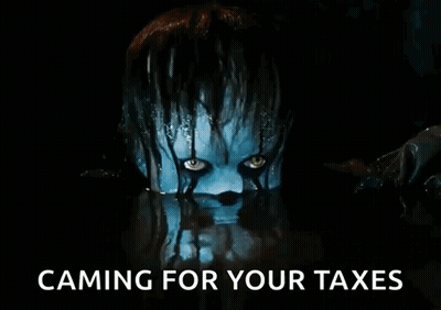 Clown Poster Saying Coming For Your Taxes GIF