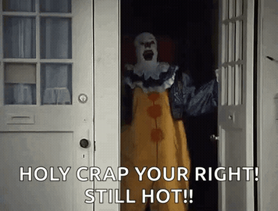 Clown Saying Holy Crap You're Right GIF