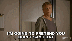 Cobra Kai You Didn't Say That GIF
