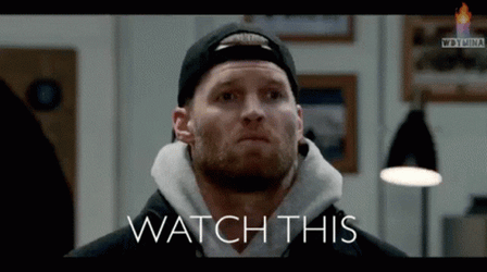 Cocky Shoresy Saying Watch This GIF