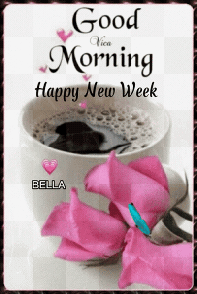 Coffee And Pink Roses Good Morning Happy New Week GIF