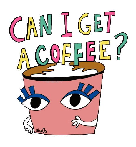 Coffee Cup Can I Get A Coffee Sticker